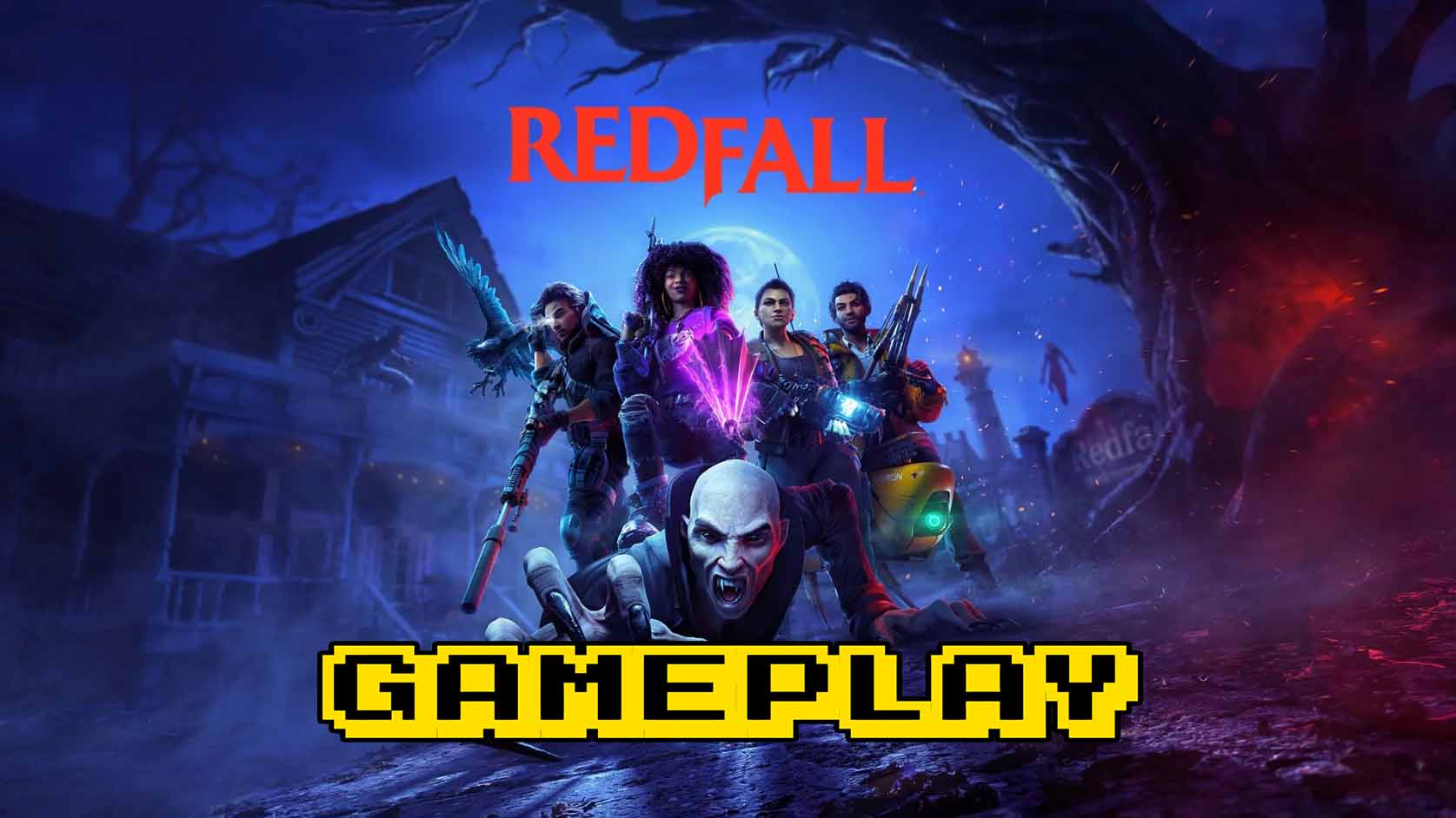 Redfall – Gameplay – Capsule Computers